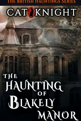 The Haunting of Blakely Manor (Hauntings of) poster