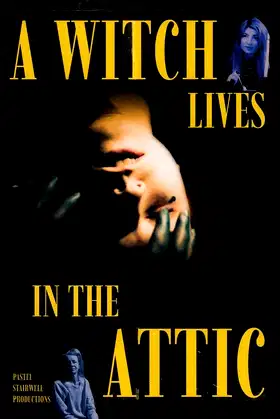 A Witch Lives In The Attic poster