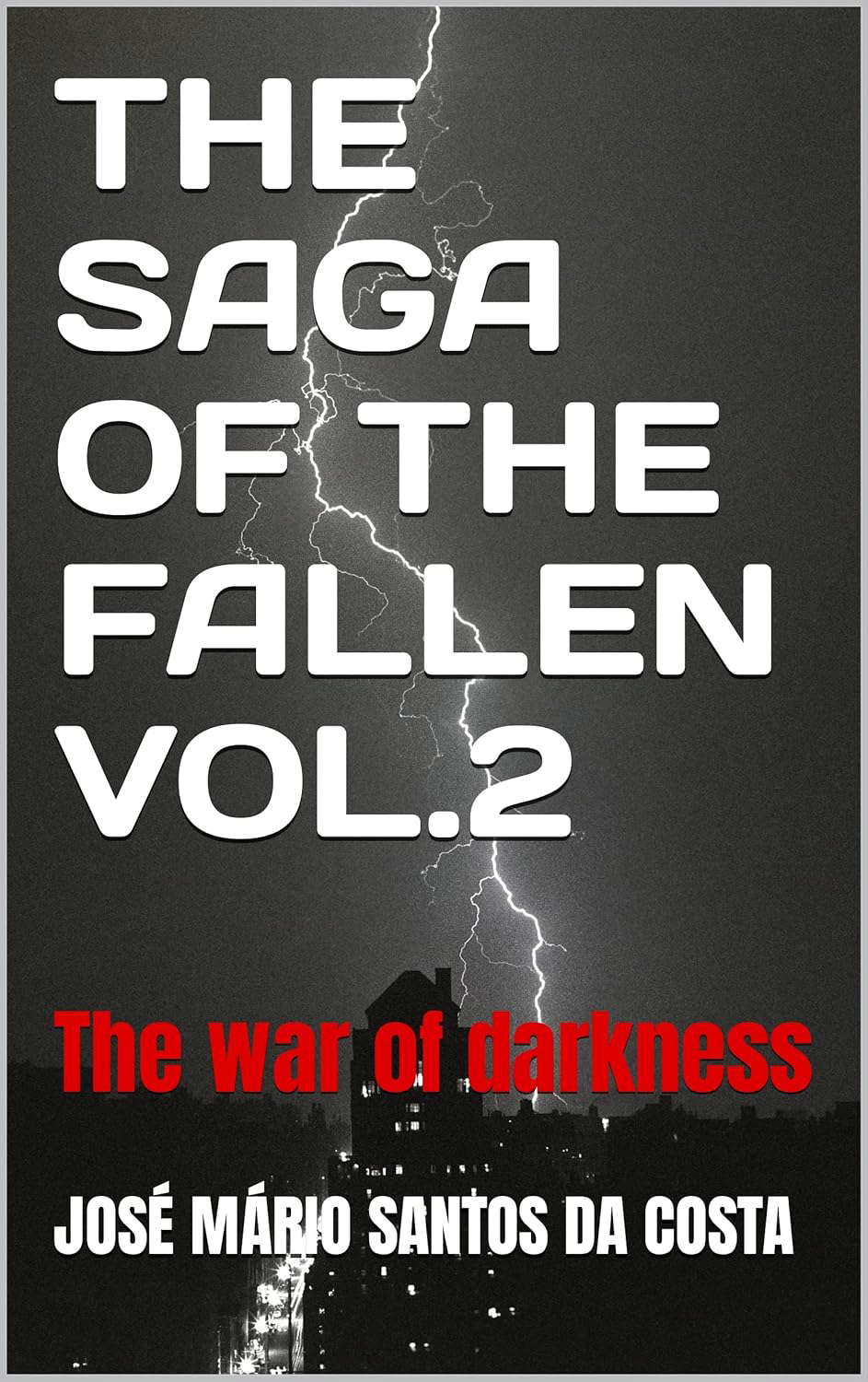 THE SAGA OF THE FALLEN VOL.2: The war of darkness (Canadian version) poster