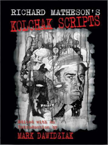 Richard Matheson's Kolchak Scripts poster