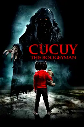Cucuy: The Boogeyman poster