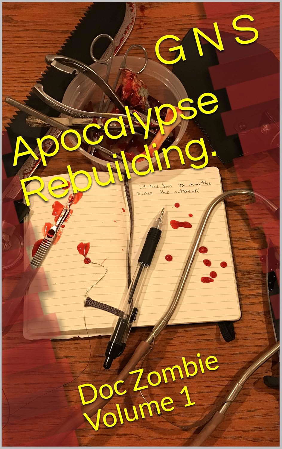 Apocalypse Rebuilding.: Volume 1 (Doc Zombie) poster