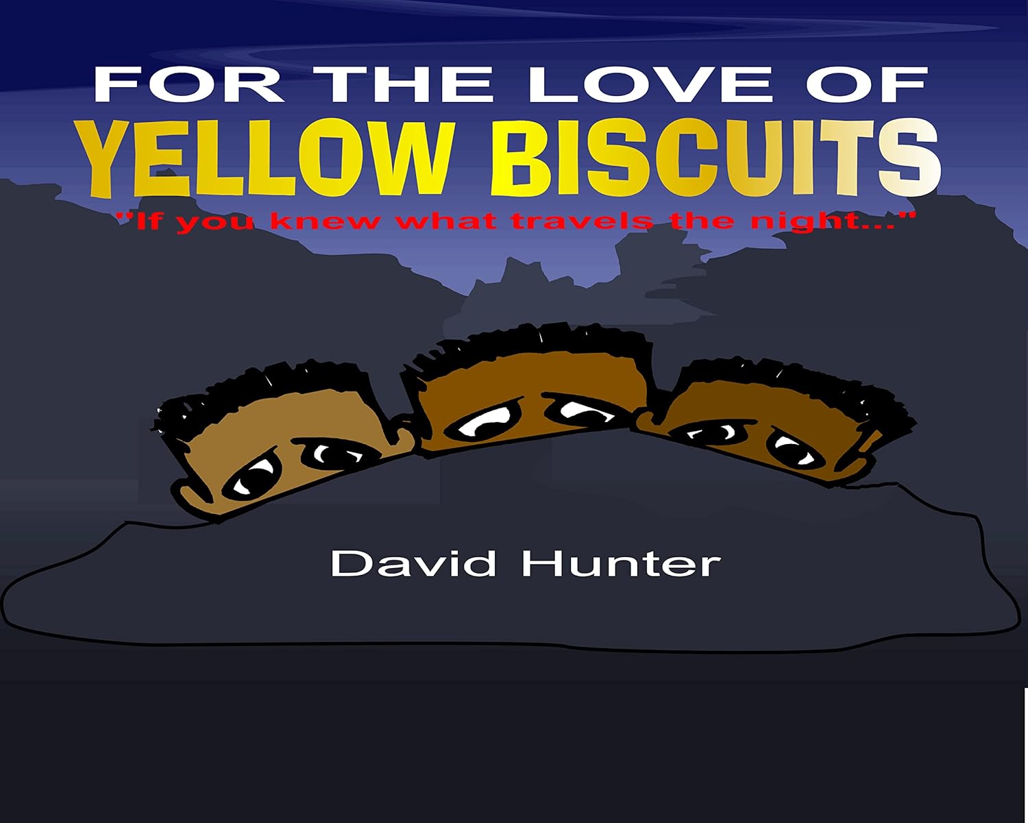 For the Love of Yellow Biscuits: If you knew what traveled the night poster