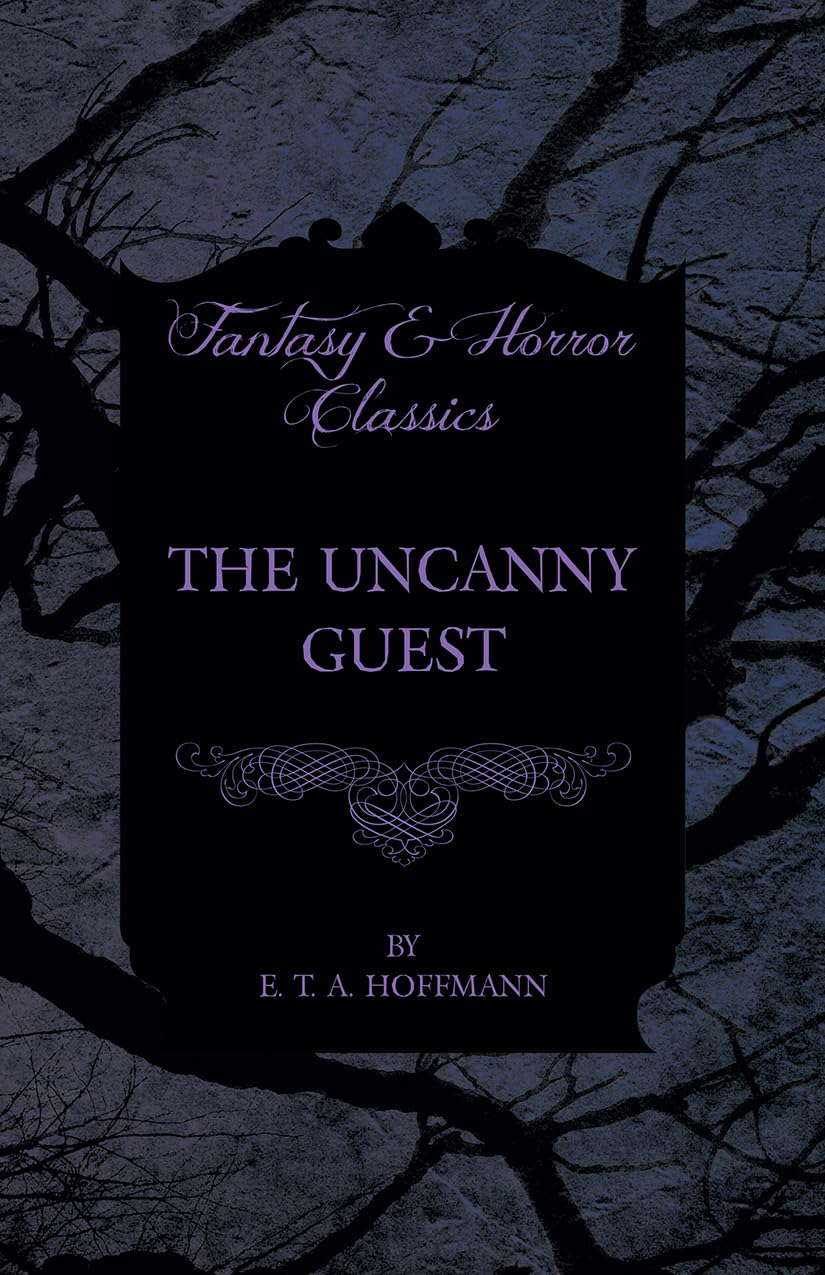 The Uncanny Guest (Fantasy and Horror Classics) poster