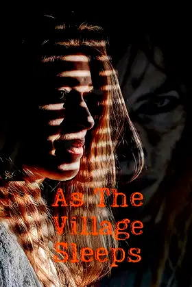 As the Village Sleeps poster