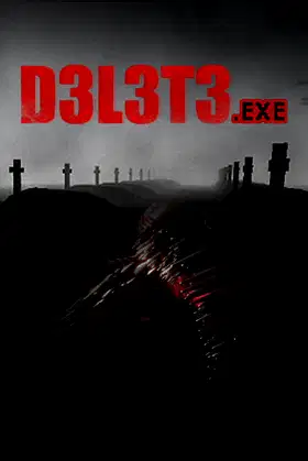 D3L3T3.exe - Aplicativo do Mal a origem poster
