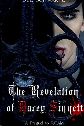 The Revelation of Dacey Sinnett: A Prequel to the ROAM Series poster