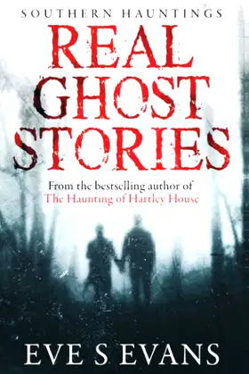 Real Ghost Stories: Southern Hauntings (True Ghost Stories: Real Hauntings) poster