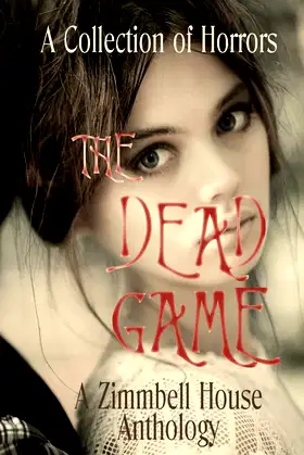 The Dead Game: A Collection of Horrors poster