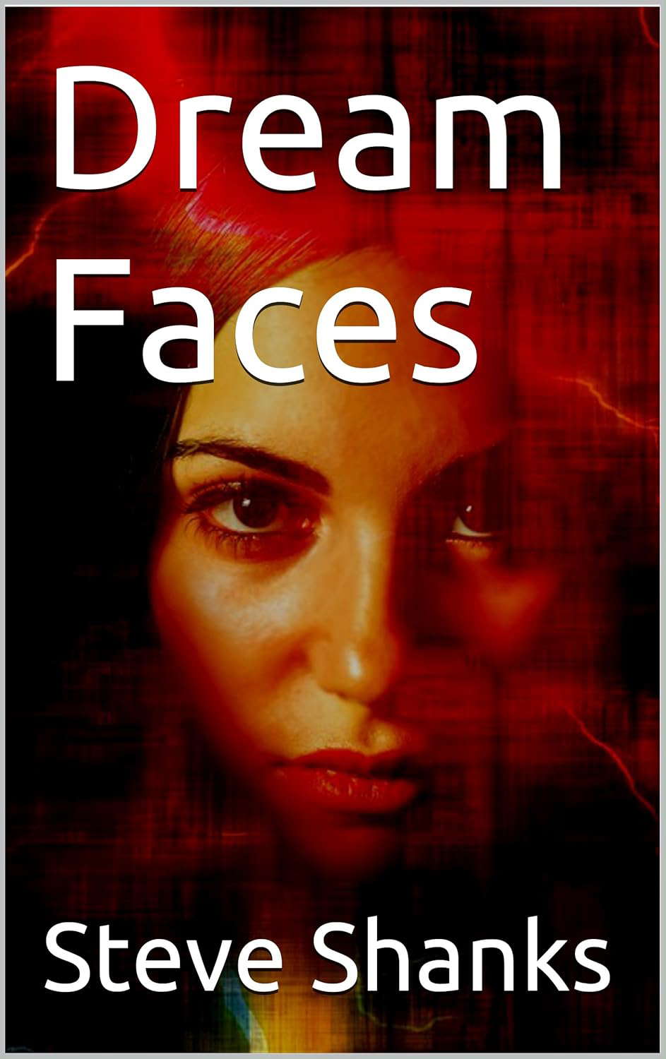 Dream Faces: A Novel (Mystery supernatural thriller and Suspense) poster