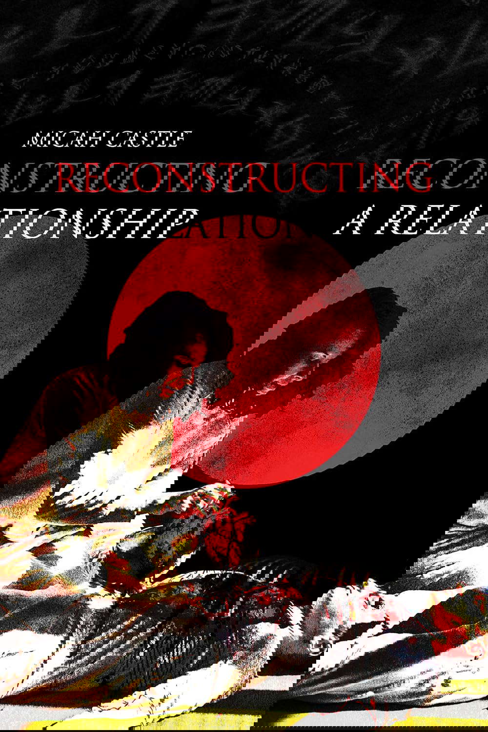 Reconstructing A Relationship poster