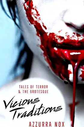 Vicious Traditions : Tales of Terror and the Grotesque poster