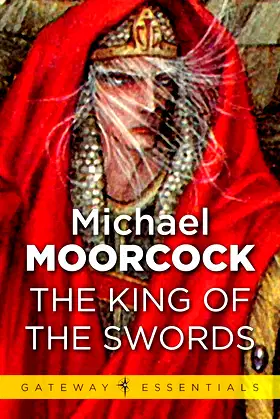 The King of the Swords (Gateway Essentials Book 407) poster