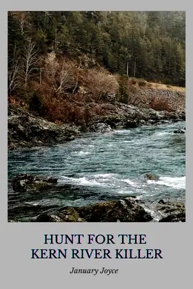 Hunt for the Kern River Killer: Murder in the Sixth poster
