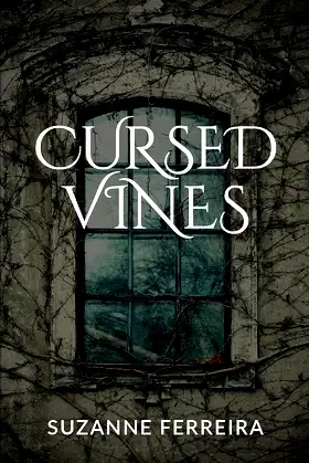 Cursed Vines: An Occult Suspense Novel poster