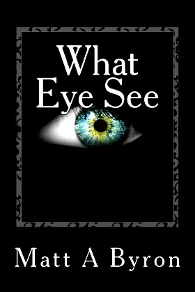 What Eye See poster
