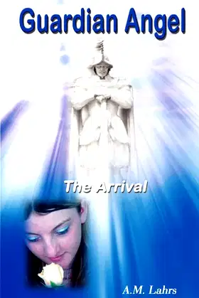 Guardian Angel: The Arrival poster