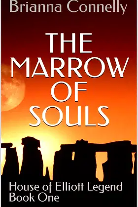 The Marrow of Souls: House of Elliott Legend Book One poster
