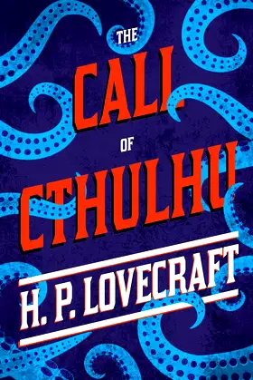 The Call of Cthulhu: With a Dedication by George Henry Weiss poster