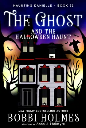 The Ghost and the Halloween Haunt (Haunting Danielle Book 22) poster