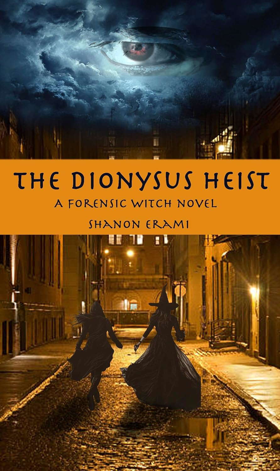 The Dionysus Heist (The Cases of the Forensic Witch Book 1) poster