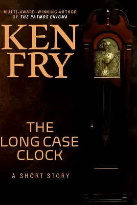The Long Case Clock: Bite-Sized Thrills poster