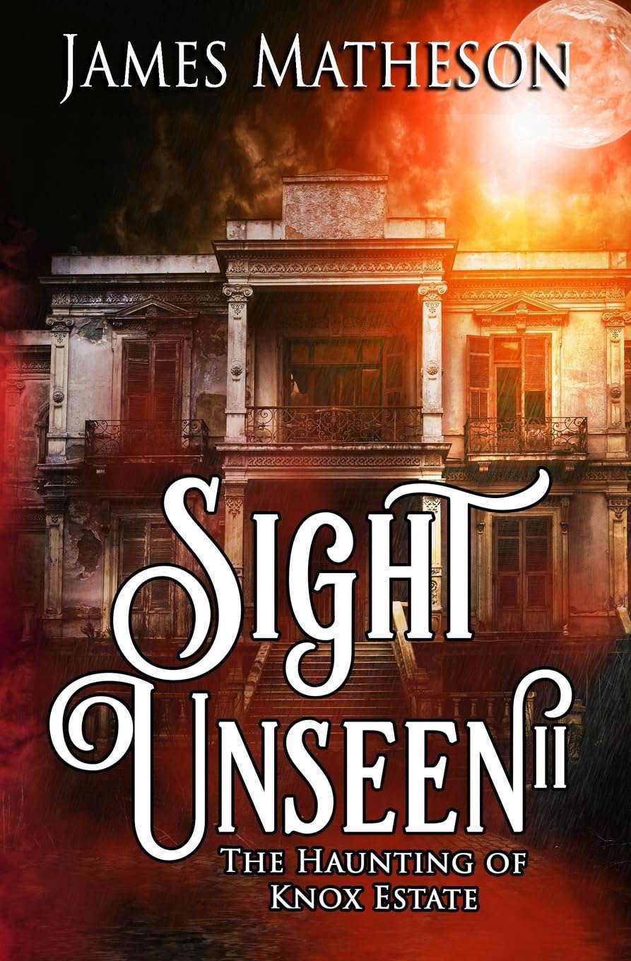 Sight Unseen II: The Haunting Of Knox Estate poster
