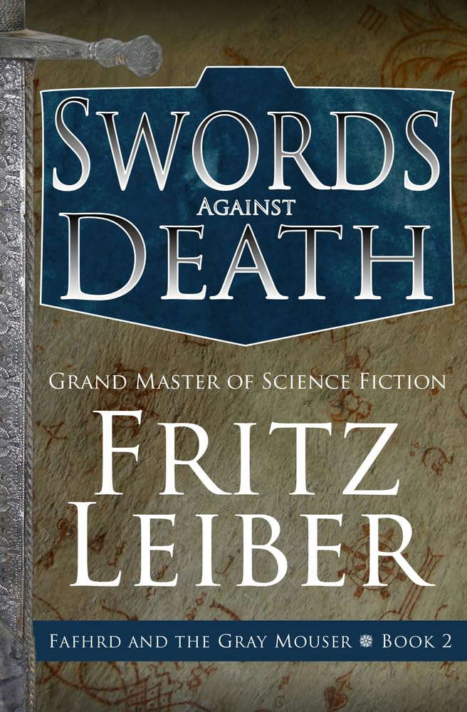 Swords Against Death (The Adventures of Fafhrd and the Gray Mouser) poster