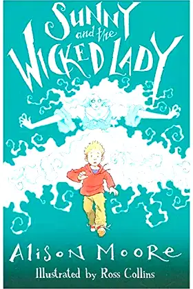 Sunny and the Wicked Lady poster