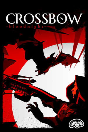 CROSSBOW: Bloodnight poster