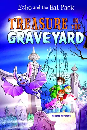 Treasure In the Graveyard (Echo and the Bat Pack) poster