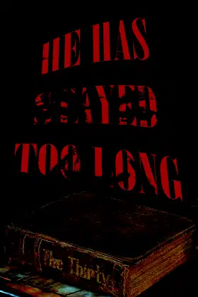 He Has Stayed Too Long poster