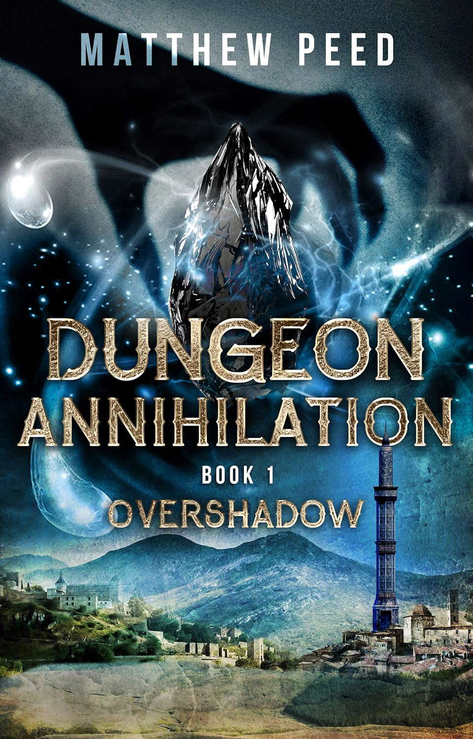 Dungeon Annihilation: Book 1: Overshadowed poster