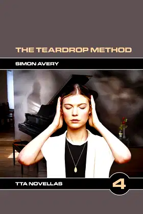 The Teardrop Method (TTA Novellas Book 4) poster