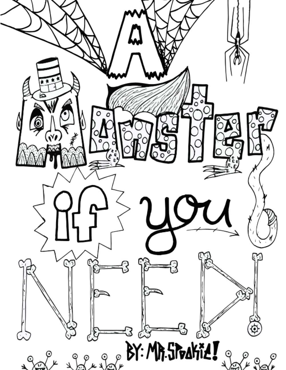 A Monster if you NEED! poster