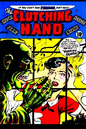 The Clutching Hand #1: Golden Age Horror-Suspense Comic poster