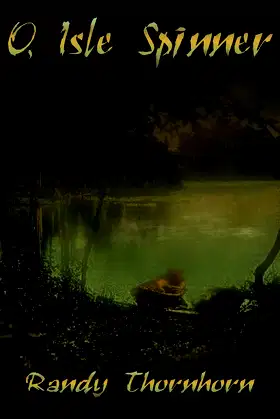 O, Isle Spinner (Thornhorn Southern Gothic) poster