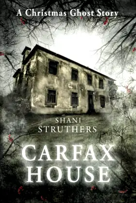 Carfax House: A Christmas Ghost Story poster
