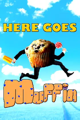 Here Goes Muffin poster