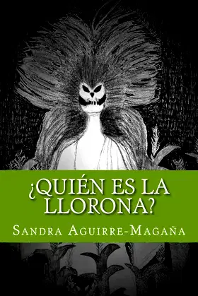 ¿Quién es La Llorona?: Who is the Weeping Woman? poster
