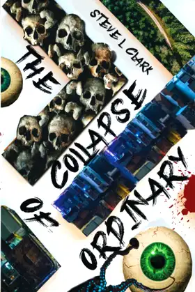 The Collapse of Ordinary poster