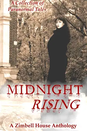 Midnight Rising: A Collection of Paranormal Tales poster