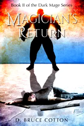 Magician's Return (The Dark Mage Series) poster