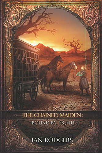 The Chained Maiden: Bound by Truth poster