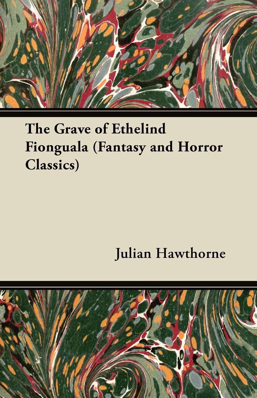 The Grave of Ethelind Fionguala (Fantasy and Horror Classics) poster