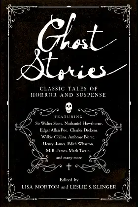 Ghost Stories: Classic Tales of Horror and Suspense poster