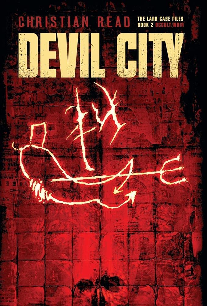 Devil City: Lark Case Files Book 2 poster