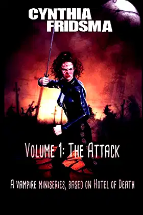 Volume 1: The Attack (Hotel of Death) poster