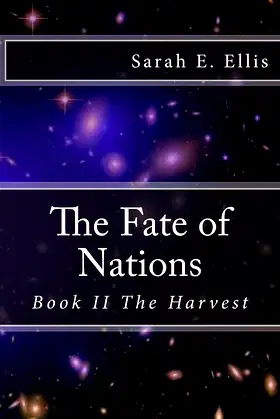 The Fate of Nations: Book II The Harvest poster