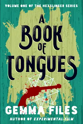 A Book of Tongues (The Hexslinger Series) poster